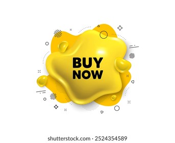 Abstract liquid 3d shape. Buy Now tag. Special offer price sign. Advertising Discounts symbol. Buy now message. Fluid speech bubble banner. Yellow text liquid shape. Vector