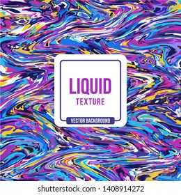Abstract liquid background, can be used as a trendy background for wallpaper, posters, cards, invitations, cover, websites. Trendy artwork. Colorful & editable vector design (Eps 10).