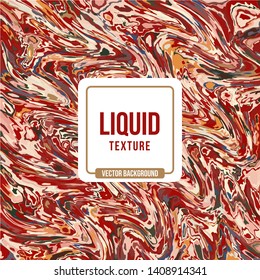 Abstract liquid background, can be used as a trendy background for wallpaper, posters, cards, invitations, cover, websites. Trendy artwork. Colorful & editable vector design (Eps 10).
