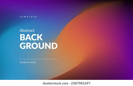 Abstract liquid background. Gradient mesh. Effect blend bright color. Blurred fluid colorful mix. Modern design template for web cover, header, ad banner, poster, brochure, flyer. EPS vector image