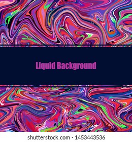 Abstract сolorful liquid background. Swirl effect. Vector illustration 