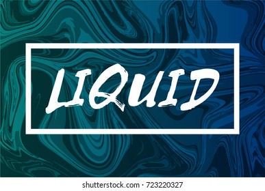 Abstract liquid background with text. Design trendy liquify cover. 