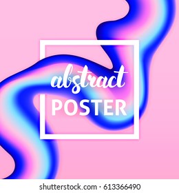 Abstract Liquid Fluid Poster. Vector Illustration of Colorful Creative Background.