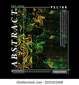 Abstract liquid paint and halftone textures vector design are suitable for designing t-shirts, posters, banners, flyers, and others