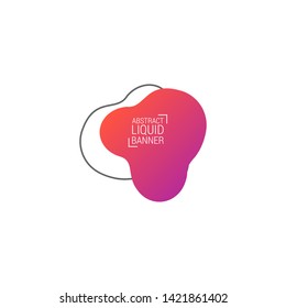 Abstract liquid shape. Fluid design. Modern vector illustration. EPS10