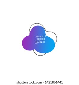 Abstract liquid shape. Fluid design. Modern vector illustration. EPS10