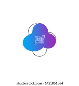 Abstract liquid shape. Fluid design. Modern vector illustration. EPS10