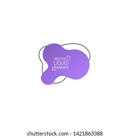 Abstract liquid shape. Fluid design. Modern vector illustration. EPS10