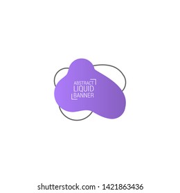 Abstract liquid shape. Fluid design. Modern vector illustration. EPS10