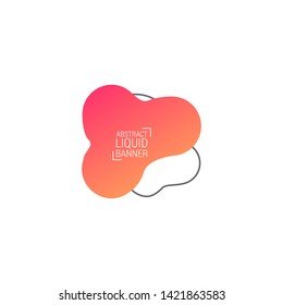 Abstract liquid shape. Fluid design. Modern vector illustration. EPS10