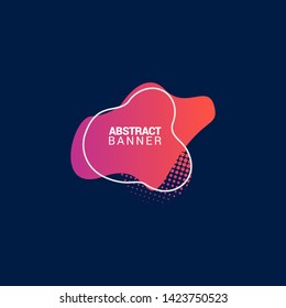 Abstract liquid shape. Fluid design. Modern vector illustration.EPS10.