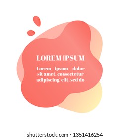 Abstract liquid shape with gradient, coral color (2019 trend) and drops. Useful as a design element for web banners, flyers. Isolated, white background, with lorem ipsum text. Vector illustration.