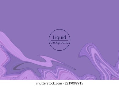 Abstract liquid vector on a lilac background. Idea for your design.