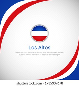 Abstract Los Altos country flag background. Modern happy national day of Los Altos vector illustration.