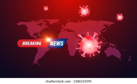 Abstract, Map, Digital World, Red And Virus Concept, Virus Infection In Each Country. New Virus Breaking News Press Conference