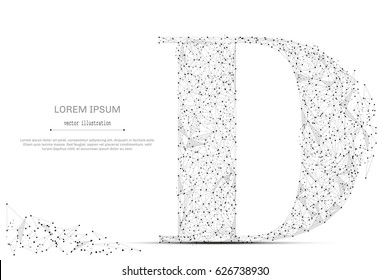 Abstract mash line and point the letter D on white background with an inscription. Starry sky or space, consisting of stars and the universe. Vector business illustration