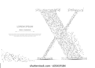 Abstract mash line and point the letter X on white background with an inscription. Starry sky or space, consisting of stars and the universe. Vector business illustration