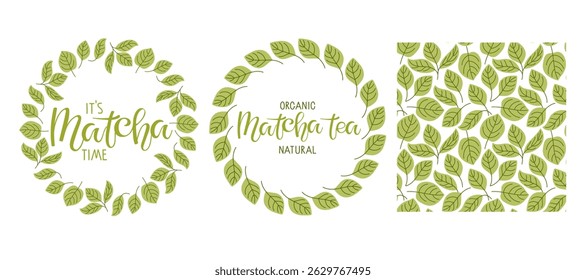 Abstract matcha green Tea backgrounds with leaves sketch and handwritten calligraphy lettering. Green drink backgrounds for bar, restaurant menu, party decor, beverage template, Label, wrappen papper.