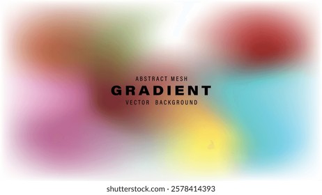 Abstract Mesh Gradient Vector Background Colorful Design Blurred
