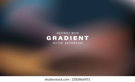 Abstract Mesh Gradient Vector Background Brown, Teal, Blurred
