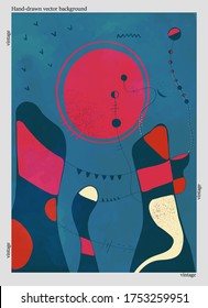Abstract minimalist hand-drawn illustration for wall decoration, postcard or brochure, cover design. Doodle background contains various shapes, spots, drops, lines. Modern trendy vector illustration.