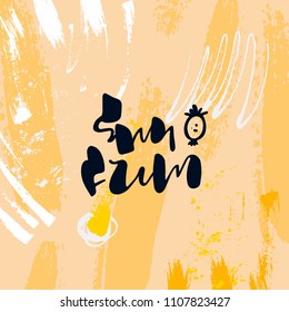 abstract modern hand drawn memphis texture with text "Sun Frun" written by brush. For cards, prints, posters and etc