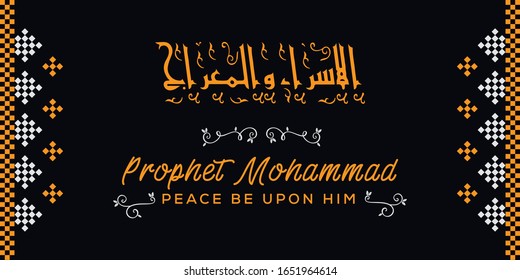 Abstract Modern Isra Miraj Prophet Mohammad design Background illustration with Arabic Typography and modern ornament for banner, greeting card, poster, and printing. 