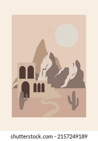 Abstract modern landscapes with desert, cacti, house. Pastel shades. Wall decor in boho style. Mid-century modern minimalist art print. Flat design.