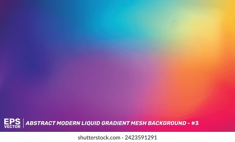 Abstract Modern Liquid Colorful Gradient Mesh Background, Editable Vector, Suitable for Wallpaper, Background, Social Media, Banner, Landing Page, etc.