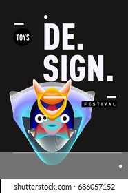 Abstract Modern Toys Design Festival Poster. Publications and Presentations Layouts Graphic Template and ideas for Poster. Vector Illustration of Cartoon Head 3d forms. 