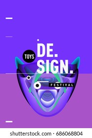 Abstract Modern Toys Design Festival Poster. Publications and Presentations Layouts Graphic Template and ideas for Poster. Vector Illustration of Cartoon Head 3d forms. 

