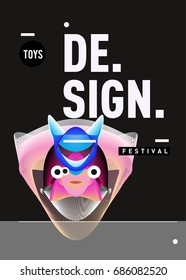 Abstract Modern Toys Design Festival Poster. Publications and Presentations Layouts Graphic Template and ideas for Poster. Vector Illustration of Cartoon Head 3d forms. 