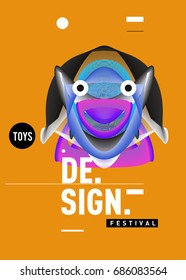 Abstract Modern Toys Design Festival Poster. Publications and Presentations Layouts Graphic Template and ideas for Poster. Vector Illustration of Cartoon Head 3d forms. 