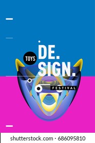 Abstract Modern Toys Design Festival Poster. Publications and Presentations Layouts Graphic Template and ideas for Poster. Vector Illustration of Cartoon Head 3d forms. 