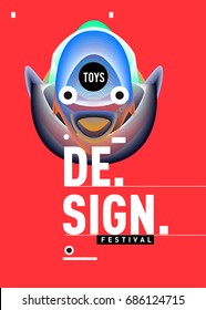 Abstract Modern Toys Design Festival Poster. Publications and Presentations Layouts Graphic Template and ideas for Poster. Vector Illustration of Cartoon Head 3d forms. 
