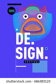 Abstract Modern Toys Design Festival Poster. Publications and Presentations Layouts Graphic Template and ideas for Poster. Vector Illustration of Cartoon Head 3d forms. 