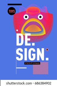 Abstract Modern Toys Design Festival Poster. Publications and Presentations Layouts Graphic Template and ideas for Poster. Vector Illustration of Cartoon Head 3d forms. 
