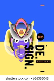 Abstract Modern Toys Design Festival Poster. Publications and Presentations Layouts Graphic Template and ideas for Poster. Vector Illustration of Cartoon Head 3d forms. 