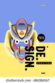 Abstract Modern Toys Design Festival Poster. Publications and Presentations Layouts Graphic Template and ideas for Poster. Vector Illustration of Cartoon Head 3d forms. 