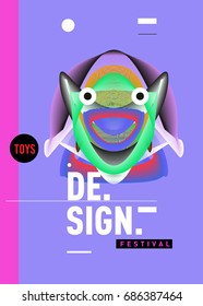 Abstract Modern Toys Design Festival Poster. Publications and Presentations Layouts Graphic Template and ideas for Poster. Vector Illustration of Cartoon Head 3d forms. 