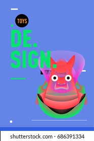 Abstract Modern Toys Design Festival Poster. Publications and Presentations Layouts Graphic Template and ideas for Poster. Vector Illustration of Cartoon Head 3d forms. 