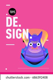 Abstract Modern Toys Design Festival Poster. Publications and Presentations Layouts Graphic Template and ideas for Poster. Vector Illustration of Cartoon Head 3d forms. 