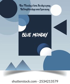 Abstract Moody Blue Monday Vibes