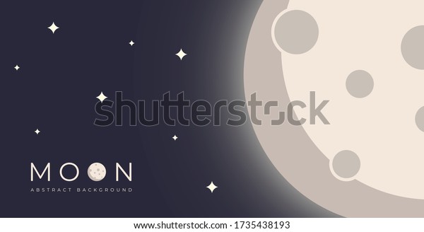 abstract moon background . moon\
vector illustration . flat and clean style . vector illustration\
eps10
