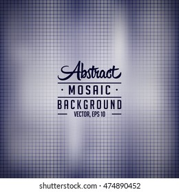 Abstract mosaic background. Vector and illustration.