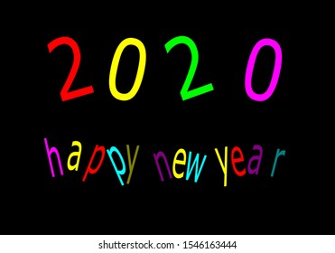 abstract multi colors text 2020 happy newyear black background