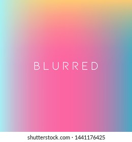 Abstract multicolored background. blur effect wallpaper. bokeh design backdrop for banner, poser, website background, and cover page template. vector illustration
