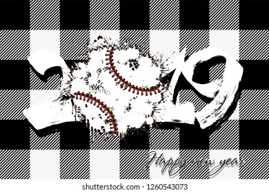 Abstract number 2019 and a baseball ball from blots. 2019 New Year on the background of the Scottish pattern tartan. Design pattern for greeting card. Grunge style. Vector illustration