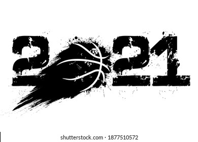 Abstract numbers 2021 and basketball ball made of blots in grunge style. 2021 New Year on an isolated background. Design pattern. Vector illustration