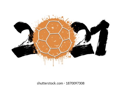 Abstract numbers 2021 and handball ball made of blots in grunge style. 2021 New Year on an isolated background. Design pattern. Vector illustration